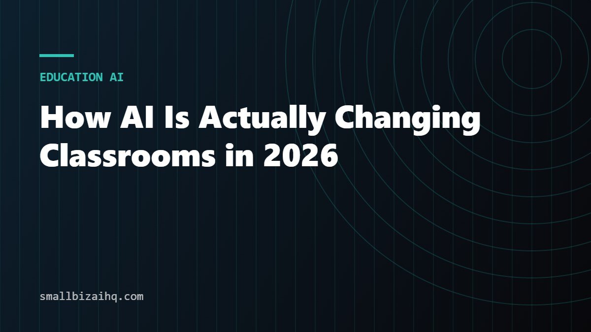 How AI Is Actually Changing Classrooms in 2026
