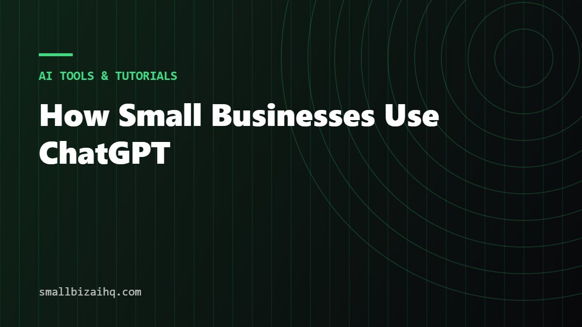 How Small Businesses Use ChatGPT